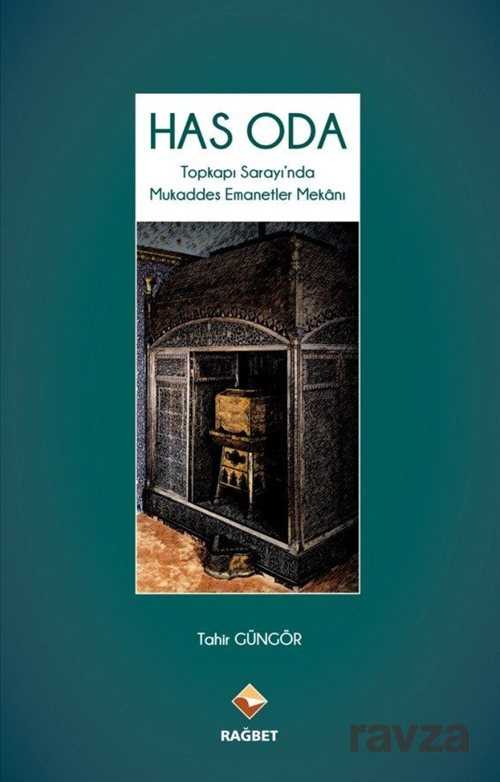Has Oda - Rağbet Yayınları