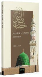 Hasaisü'n-Nebî (Hz. Peygamber'e Özgü Hususlar) - 1
