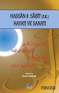 Hasan b. Sabit (r.a.) Hayati ve Sanati - Emin Yayınları (Bursa)