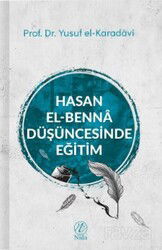 Hasan el-Benna Düşüncesinde Eğitim - Nida Yayınları