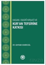 Hasan-ı Basri Kıraati Ve Kur'an Tefsirine Katkısı - M.Ü. İlahiyat Fak. Vakfı Yayınları