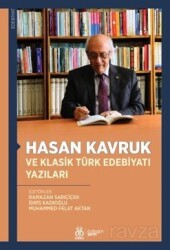 Hasan Kavruk ve Klasik Türk Edebiyatı Yazıları - DBY Yayınları