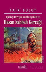 Hasan Sabbah Gerçeği/Eşitlikçi Dervişan Cumhuriyetleri - Berfin Yayınları