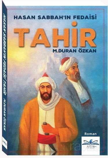 Hasan Sabbah'ın Fedaisi Tahir - 1