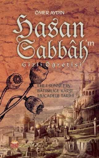 Hasan Sabbah'ın Gizli Öğretisi - Nobel Bilimsel