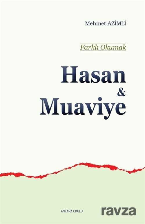 Hasan ve Muaviye - 1