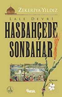 Hasbahçede Sonbahar - Lale Devri - Nesil Yayınları