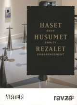 Haset, Husumet, Rezalet 2/2 - Envy, Enmity, Embarrasment 2/2 - Arter