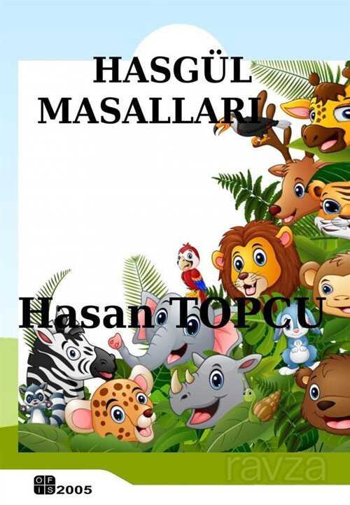 Hasgül Masalları - 1