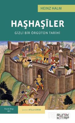 Haşhaşiler: Gizli Bir Örgütün Tarihi - 1