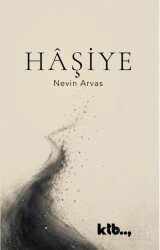 Haşiye - KTB Yayınları