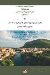 Haşiyetü İbrahim el-Mostari ala Dibaceti Envari't-Tenzil ve Esrari't-Te'vil li'l-Beyzavi - Emin Yayınları (Bursa)