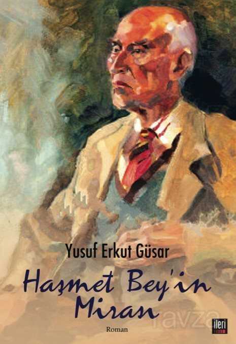 Haşmet Bey'in Mirası - İleri Yayınları