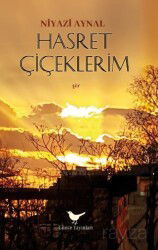 Hasret Çiçeklerim - Günce Yayınları