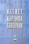 Hasret Kapımda Gardiyan - Sone Yayınları
