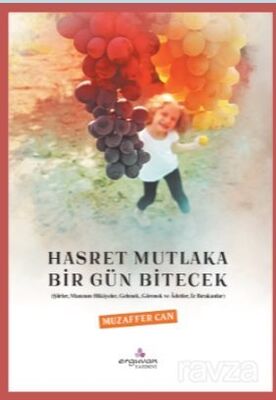 Hasret Mutlaka Bir Gün Bitecek - 1