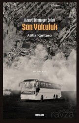 Hasreti Dinmeyen Şehre Son Yolculuk - Beyan Yayınları