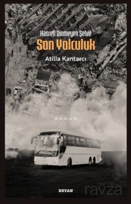 Hasreti Dinmeyen Şehre Son Yolculuk - 1