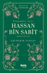 Hassan Bin Sabit (Radıyallahu Anh) Hidayet Yıldızları - Çelik Yayınevi