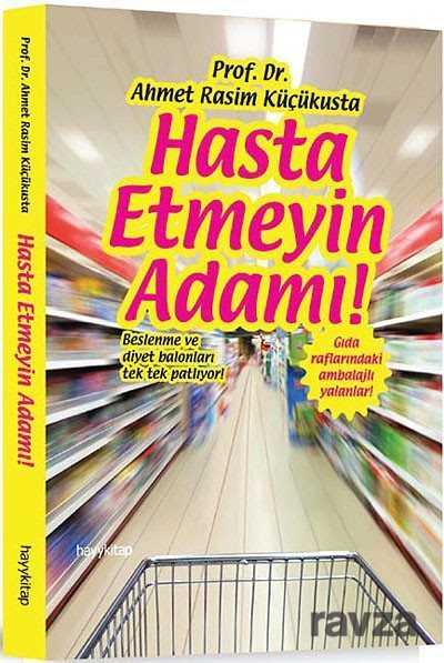 Hasta Etmeyin Adamı! - Hayy Kitap