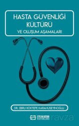 Hasta Güvenliği Kültürü ve Oluşum Aşamaları - Efe Akademi Yayınları