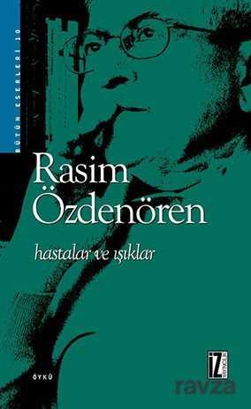 Hastalar ve Işıklar - İz Yayıncılık