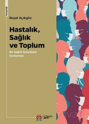 Hastalık, Sağlık ve Toplum - DBY Yayınları