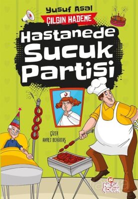 Hastanede Sucuk Partisi / Çılgın Hademe - 1