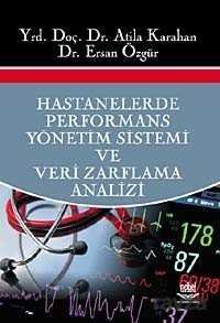 Hastanelerde Performans Yönetim Sistemi ve Veri Zarflama Analizi - 1