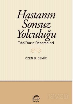 Hastanın Sonsuz Yolculuğu - 1