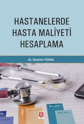 Hastanlerde Hasta Maliyeti Hesaplama - 1