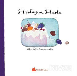 Hastayım Hasta - Kumdan Kale Yayınları