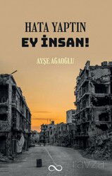 Hata Yaptın Ey İnsan! - Bengisu Yayınları