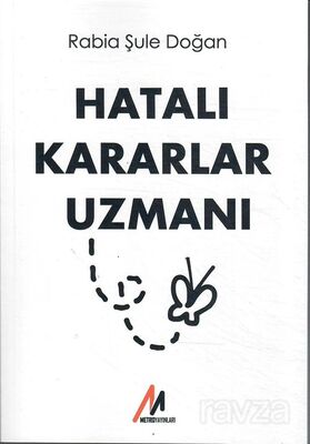 Hatalı Kararlar Uzmanı - 1