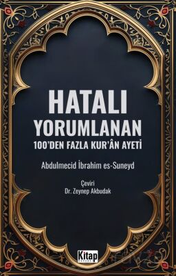 Hatalı Yorumlanan 100'den Fazla Kur'an Ayeti - 1