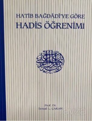 Hatip Bağdadi'ye Göre Hadis Öğrenimi - 1