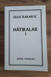 Sezai Karakoç Hatiralar 1 - Diriliş Yayınları