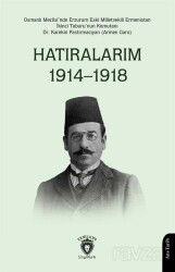 Hatıralarım 19141918 - Dorlion Yayınevi