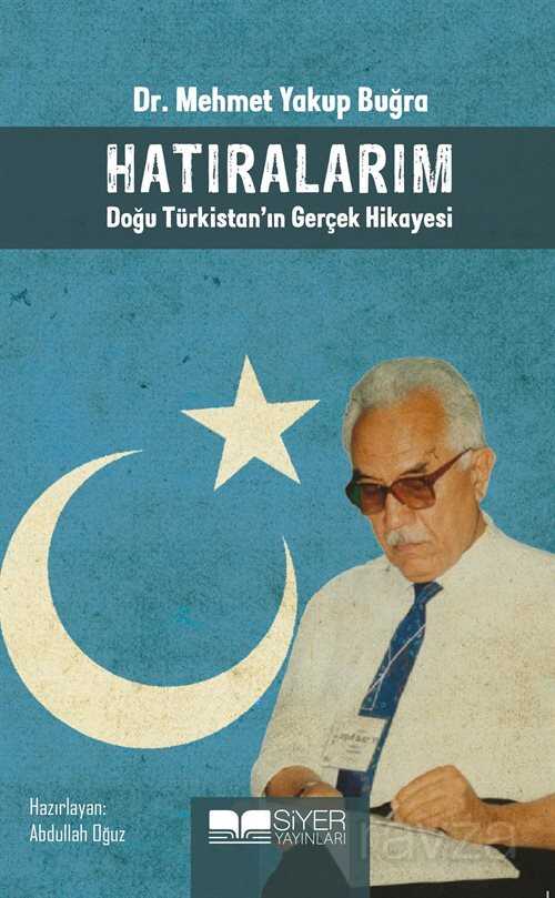Hatıralarım - Siyer Yayınları