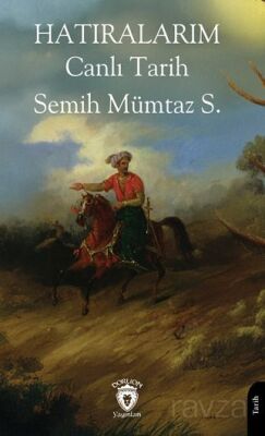 Hatıralarım Canlı Tarih - 1