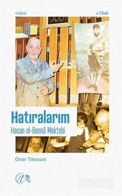 Hatıralarım Hasan el-Benna Mektebi - 1