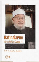 Hatiralarim; Köy ve Mektep Çocugu – 4 - Nida Yayınları