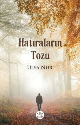 Hatıraların Tozu - 1