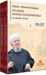 Hatırat-ı Muhterem Üstazım Müceddid Mahmud Ustaosmanoğlu (2 Cilt Takım) - Ahıska Yayınevi