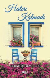 Hatırı Kalmadı - Gece Kitaplığı