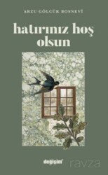 Hatırınız Hoş Olsun - Değişim Yayınları