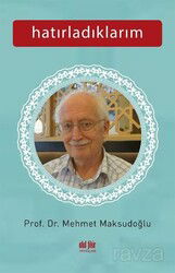 Hatırladıklarım - Akıl Fikir Yayınları