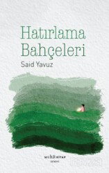 Hatırlama Bahçeleri - Muhit Kitap
