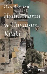Hatırlamanın ve Unutuşun Kitabı - Can Yayınları