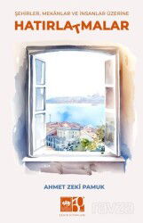 Hatırla(t)malar - Ötüken Neşriyat